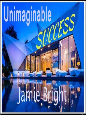 cover image of Unimaginable Success